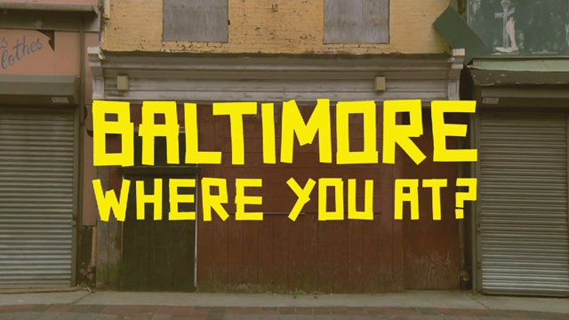 Baltimore, Where you at ?