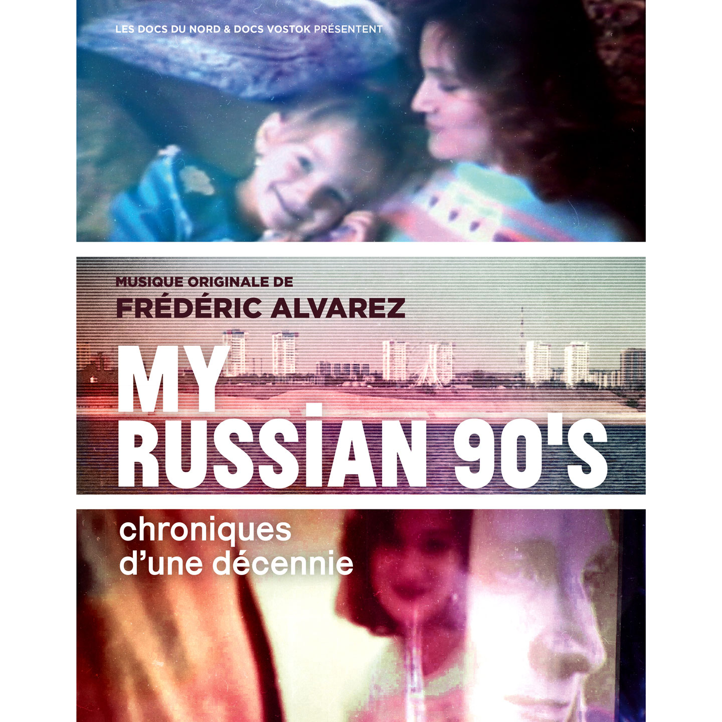 My Russian 90’s – Chronique d’une décennie
