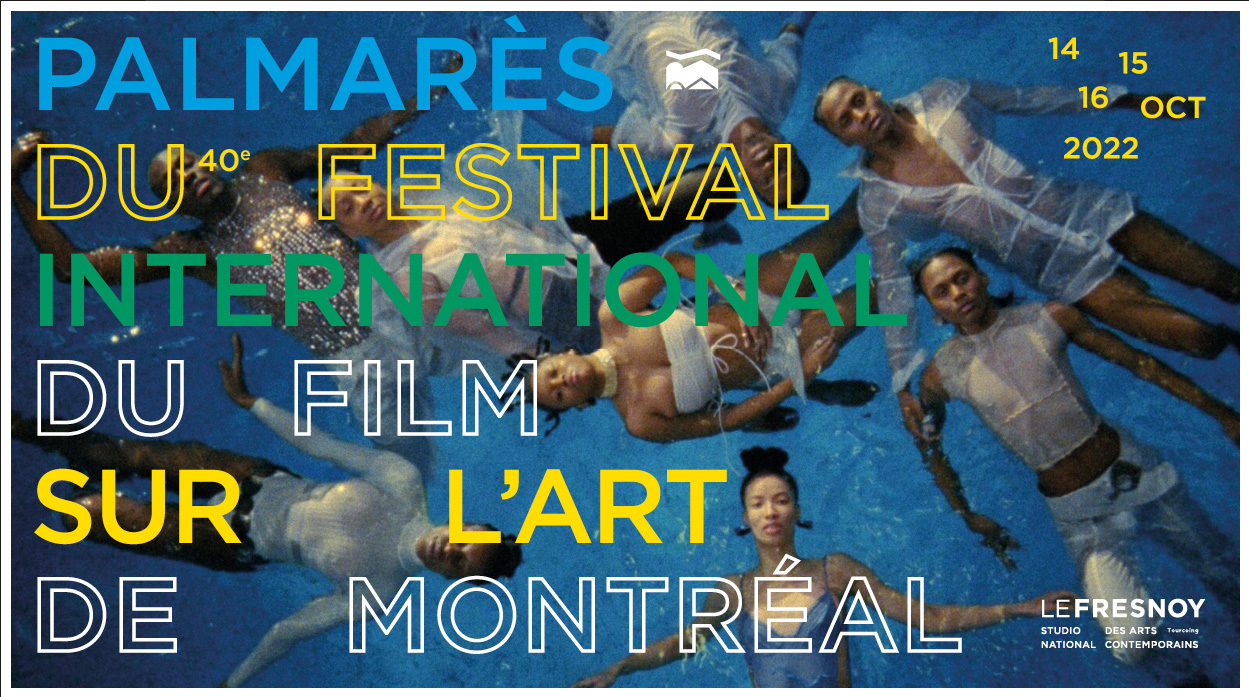Palmarès du 40e Festival International du Film sur l’Art de Montréal (Le FIFA) Du 14 au 16 octobre 2022