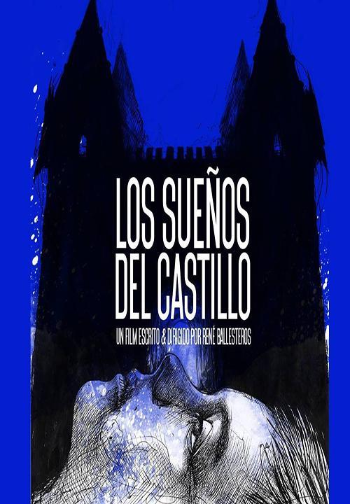 Les rêves du château – Los sueños del castillo