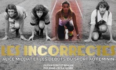Les Incorrectes : Alice Milliat et les débuts du sport au féminin