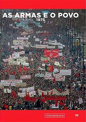 As Armas e o Povo (les armes et le peuple)